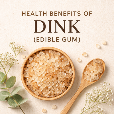 Health Benefits Of Gond / Dink / Edible Gum
